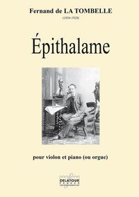 EPITHALAME POUR VIOLON ET PIANO (OU ORGUE)