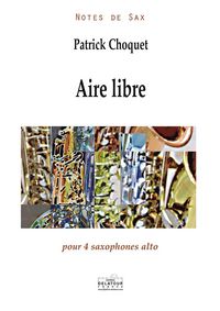 AIRE LIBRE POUR 4 SAXOPHONES ALTO