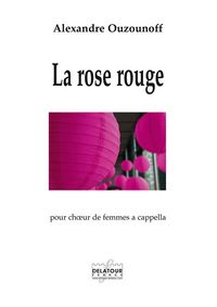 LA ROSE ROUGE