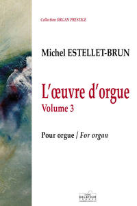 L'OEUVRE D'ORGUE - VOLUME 3