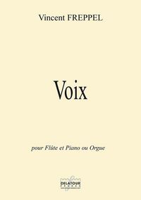 VOIX POUR FLUTE ET PIANO OU ORGUE