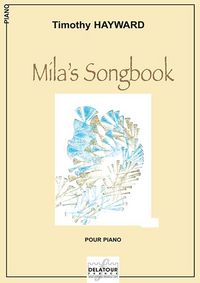 MILA'S SONGBOOK POUR PIANO