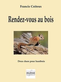 RENDEZ-VOUS AU BOIS - DEUX DUOS POUR HAUTBOIS