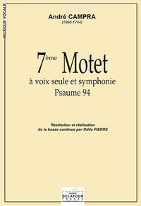 7EME MOTET A VOIX SEULE ET SYMPHONIE (PSAUME 94)