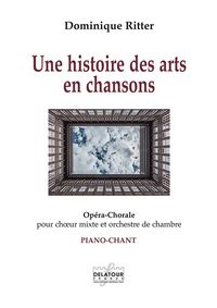 UNE HISTOIRE DES ARTS EN CHANSON PIANO-CHANT