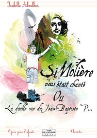 SI MOLIERE NOUS ETAIT CHANTE (PIANO-CHANT)