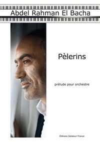 PELERINS - PRELUDE POUR ORCHESTRE