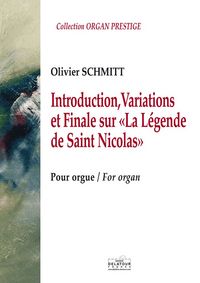 INTRODUCTION, VARIATIONS ET FINALE SUR  LA LEGENDE DE SAINT NICOLAS E POUR ORGUE