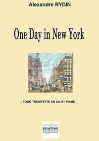 ONE DAY IN NEW YORK POUR TROMPETTE ET PIANO