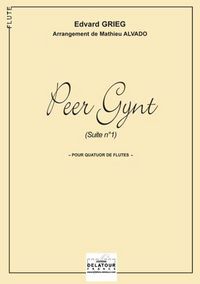 SUITE N01 DE PEER GYNT POUR QUATUOR DE FLUTES