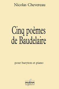 CINQ POEMES DE BAUDELAIRE