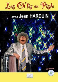 LES CH'TIS EN PISTE AVEC JEAN HARDUIN POUR ACCORDEON