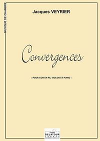 CONVERGENCES POUR COR, VIOLON ET PIANO