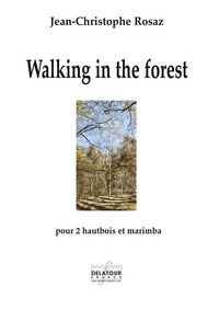 WALKING IN THE FOREST POUR 2 HAUTBOIS ET MARIMBA