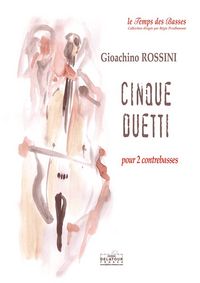 CINQUE DUETTI (ROSSINI-PRUDHOMME)