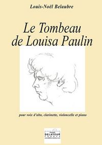 LE TOMBEAU DE LOUISA PAULIN