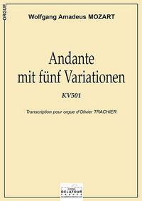 ANDANTE MIT FUNF VARIATIONEN KV501 POUR ORGUE