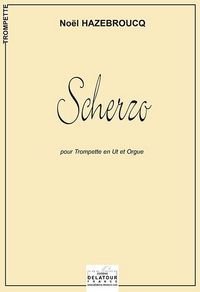 SCHERZO POUR TROMPETTE ET ORGUE