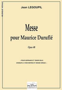 MESSE POUR MAURICE DURUFLE (VERSION AVEC ORGUE)