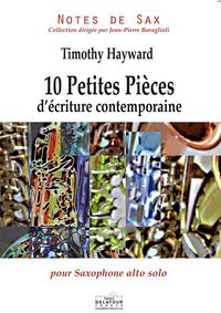 10 PETITES PIECES D'ECRITURE CONTEMPORAINE