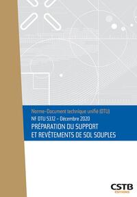 NF DTU 53.12 préparation du support et revêtements de sol souples