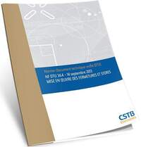 NF DTU 34.4 - 14 septembre 2013 - Mise en oeuvre des fermetures et stores - Edition juillet 2015