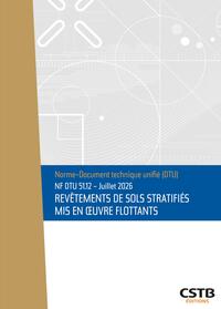 NF DTU 51.12 Revêtements de sol stratifiés mis en oeuvre flottants
