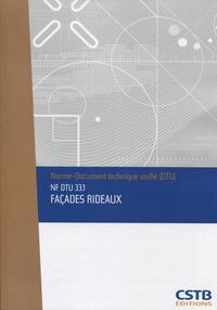 NF DTU 33.1 Façades rideaux. Nouvelle formule