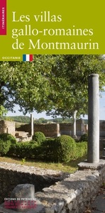 Les Villas gallo-romaines de Montmaurin