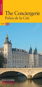 La Conciergerie - Palais de la Cité (anglais)