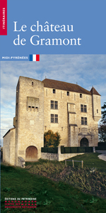 LE CHATEAU DE GRAMONT