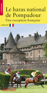 LE HARAS NATIONAL DE POMPADOUR