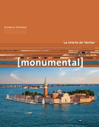 MONUMENTAL 2021-2 - LA CHARTE DE VENISE