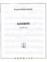 CLAVAUD ALTERITE FLUTE SEULE  FLUTE TRAVERSIERE