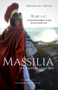 LES ENQUETES DE LUCIUS APEX - T02 - MASSILIA