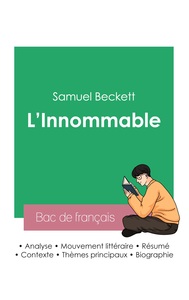 Réussir son Bac de français 2023 : Analyse de L'Innommable de Samuel Beckett