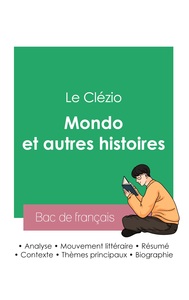 Réussir son Bac de français 2023 : Analyse du recueil Mondo et autres histoires de Le Clézio