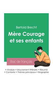 Réussir son Bac de français 2023 : Analyse de Mère Courage et ses enfants de Bertold Brecht