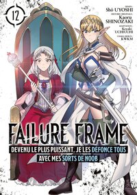 Failure Frame - Tome 12