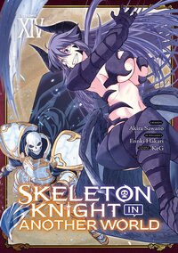 Skeleton Knight in Another World - Tome 14