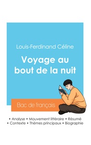 Réussir son Bac de français 2024 : Analyse du Voyage au bout de la nuit de Louis-Ferdinand Céline
