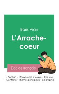 Réussir son Bac de français 2023 : Analyse de L'Arrache-coeur de Boris Vian
