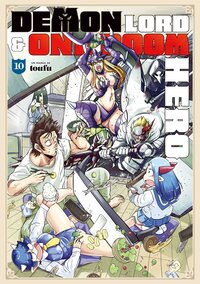 Demon Lord & One Room Hero - Tome 10