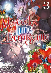 Mercedes de la Lune Décroissante - Tome 03
