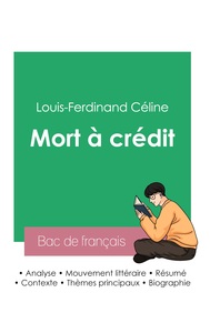 Réussir son Bac de français 2023 : Analyse de Mort à crédit de Louis-Ferdinand Céline