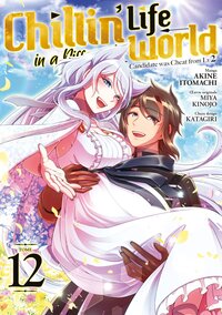 Chillin' Life in a Different World - Tome 12