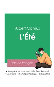 REUSSIR SON BAC DE FRANCAIS 2023 : ANALYSE DE L'ETE DE ALBERT CAMUS
