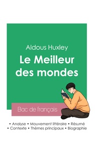 Réussir son Bac de français 2023 : Analyse du Meilleur des mondes d'Aldous Huxley