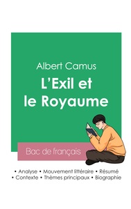 REUSSIR SON BAC DE FRANCAIS 2023 : ANALYSE DU RECUEIL L'EXIL ET LE ROYAUME DE ALBERT CAMUS