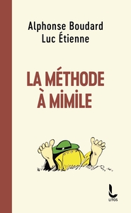 LA METHODE A MIMILE